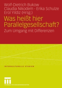 صورة الغلاف: Was heißt hier Parallelgesellschaft? 1st edition 9783531154855