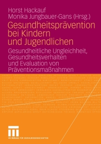 Cover image: Gesundheitsprävention bei Kindern und Jugendlichen 9783531153308