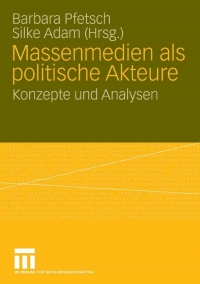 Titelbild: Massenmedien als politische Akteure 9783531154732