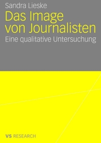 Cover image: Das Image von Journalisten 9783835070134