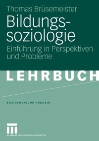 Cover image: Bildungssoziologie 9783531151939