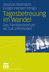 Immagine di copertina: Tagesbetreuung im Wandel 1st edition 9783531156187