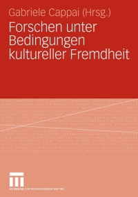 Cover image: Forschen unter Bedingungen kultureller Fremdheit 1st edition 9783531156330