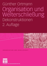 صورة الغلاف: Organisation und Welterschließung 2nd edition 9783531156583