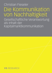 Titelbild: Die Kommunikation von Nachhaltigkeit 9783531159027