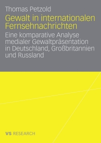 Imagen de portada: Gewalt in internationalen Fernsehnachrichten 9783531159621