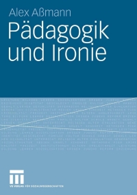 Cover image: Pädagogik und Ironie 9783531159720