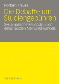 Cover image: Die Debatte um Studiengebühren 9783531159010