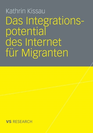 Omslagafbeelding: Das Integrationspotential des Internet für Migranten 9783531159911