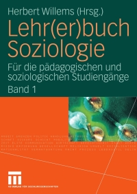 Immagine di copertina: Lehr(er)buch Soziologie 1st edition 9783531149776