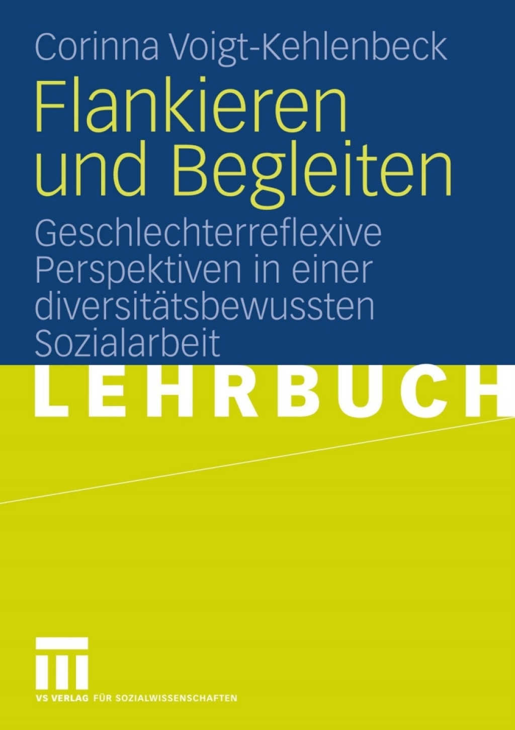 Flankieren und Begleiten Geschlechterreflexive Perspektiven in einer diversitätsbewussten Sozialarbeit