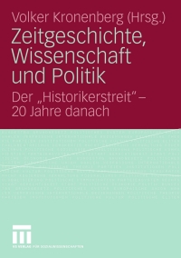 صورة الغلاف: Zeitgeschichte, Wissenschaft und Politik 1st edition 9783531161204