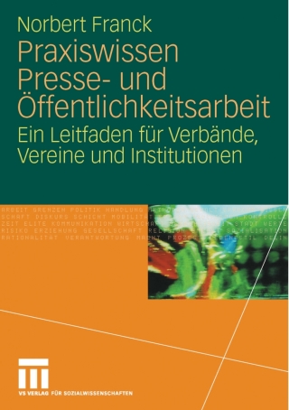 Cover image: Praxiswissen Presse- und Öffentlichkeitsarbeit 9783531157610