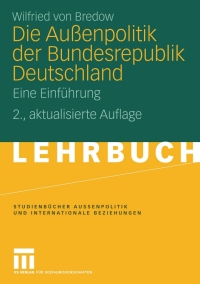 Imagen de portada: Die Außenpolitik der Bundesrepublik Deutschland 2nd edition 9783531161594