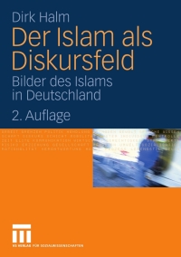 صورة الغلاف: Der Islam als Diskursfeld 2nd edition 9783531161563