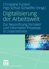 صورة الغلاف: Digitalisierung der Arbeitswelt 1st edition 9783531156637