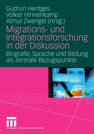 Imagen de portada: Migrations- und Integrationsforschung in der Diskussion 1st edition 9783531153186