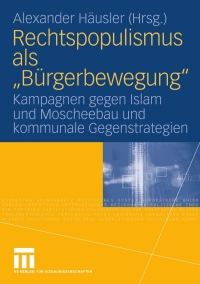 Imagen de portada: Rechtspopulismus als "Bürgerbewegung" 1st edition 9783531159195