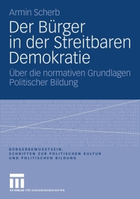 表紙画像: Der Bürger in der Streitbaren Demokratie 9783531160740