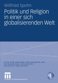 Imagen de portada: Politik und Religion in einer sich globalisierenden Welt 9783531160764