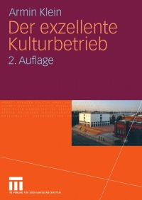 Immagine di copertina: Der exzellente Kulturbetrieb 2nd edition 9783531161136