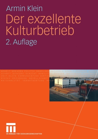 Cover image: Der exzellente Kulturbetrieb 2nd edition 9783531161136