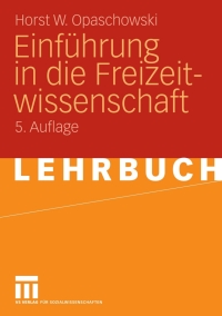 Cover image: Einführung in die Freizeitwissenschaft 5th edition 9783531161693