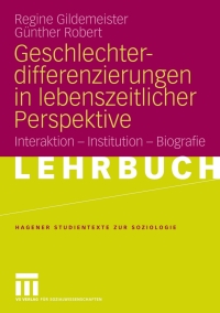 Cover image: Geschlechterdifferenzierungen in lebenszeitlicher Perspektive 9783531162232