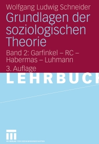 Cover image: Grundlagen der soziologischen Theorie 3rd edition 9783531165479