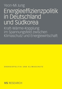 Imagen de portada: Energieeffizienzpolitik in Deutschland und Südkorea 9783531165363