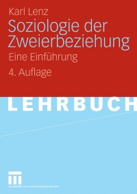 表紙画像: Soziologie der Zweierbeziehung 4th edition 9783531158105