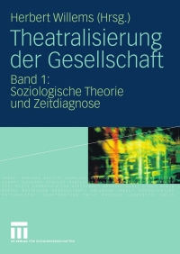 Cover image: Theatralisierung der Gesellschaft 1st edition 9783531149226