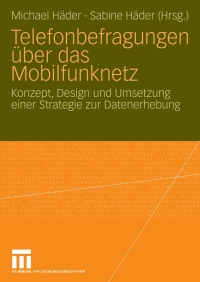 Imagen de portada: Telefonbefragungen über das Mobilfunknetz 1st edition 9783531157900