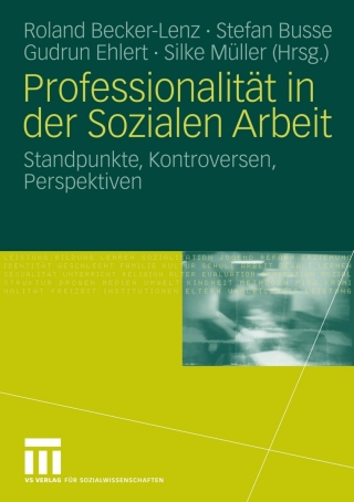 Imagen de portada: Professionalität in der Sozialen Arbeit 1st edition 9783531160795
