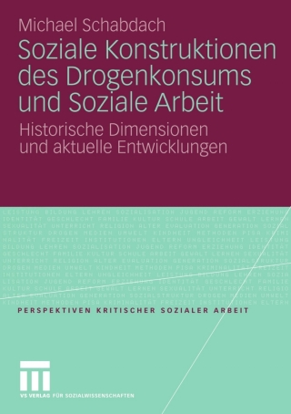 Cover image: Soziale Konstruktionen des Drogenkonsums und Soziale Arbeit 9783531167527