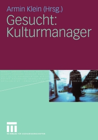 Cover image: Gesucht: Kulturmanager 1st edition 9783531162416