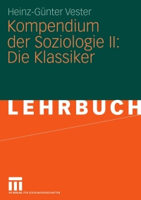 Cover image: Kompendium der Soziologie II: Die Klassiker 9783531158044