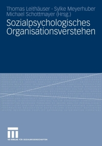 Imagen de portada: Sozialpsychologisches Organisationsverstehen 1st edition 9783531165875