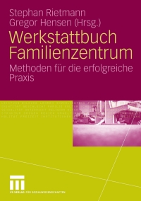 Imagen de portada: Werkstattbuch Familienzentrum 9783531161952