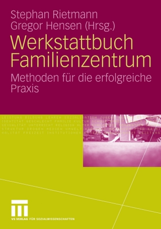 Cover image: Werkstattbuch Familienzentrum 9783531161952