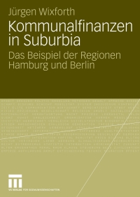 Cover image: Kommunalfinanzen in Suburbia 9783531168227