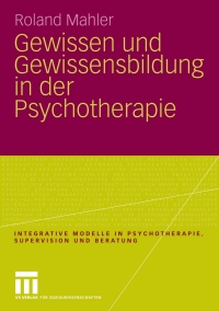 Imagen de portada: Gewissen und Gewissensbildung in der Psychotherapie 9783531166957