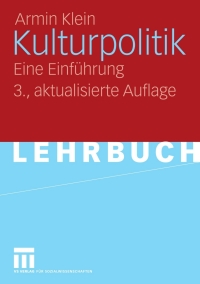 Cover image: Kulturpolitik 3rd edition 9783531159263