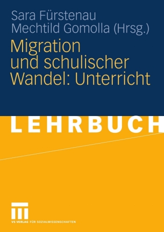 Cover image: Migration und schulischer Wandel: Unterricht 1st edition 9783531153766