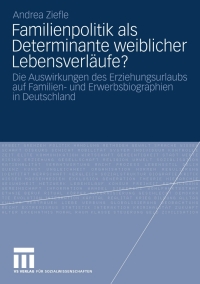 Immagine di copertina: Familienpolitik als Determinante weiblicher Lebensverläufe? 9783531169385