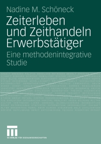 Cover image: Zeiterleben und Zeithandeln Erwerbstätiger 9783531168975