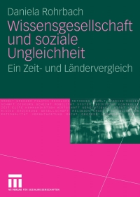 صورة الغلاف: Wissensgesellschaft und soziale Ungleichheit 9783531162294