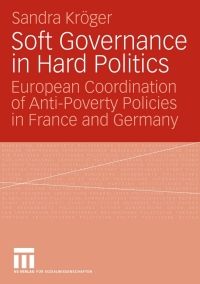 Cover image: Soft Governance in Hard Politics 9783531163673