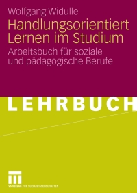 Cover image: Handlungsorientiert Lernen im Studium 9783531165783