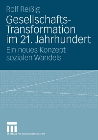 صورة الغلاف: Gesellschafts-Transformation im 21. Jahrhundert 9783531170169